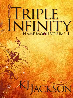 cover image of Triple Infinity (A Flame Moon Novel